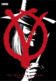 V for Vendetta, Deluxe Edition (Alan Moore &amp; David Lloyd)