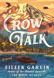 Crow Talk (Eileen Garvin)