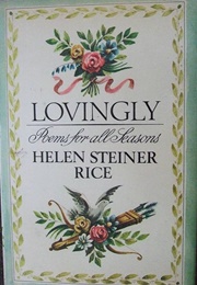 Lovingly (Helen Steiner Rice)