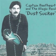 Dust Sucker - Captain Beefheart