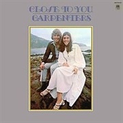 Close to You - Carpenters