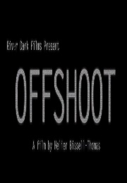 The Offshoot (2012)