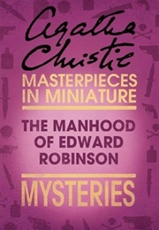 The Manhood of Edward Robinson (Agatha Christie)