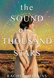 The Sound of a Thousand Stars (Rachel Robbins)