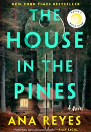 The House in the Pines (Ana Reyes)