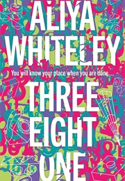 Three Eight One (Aliya Whiteley)