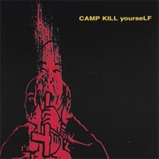 Camp Kill Yourself - Volume 1