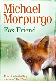 Fox Friend (Michael Morpurgo)