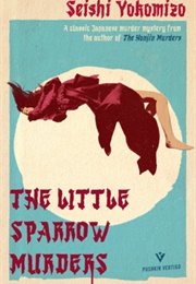 The Little Sparrow Murders (Seishi Yokomizo)