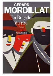 La Brigade Du Rire (Gérard Mordillat)