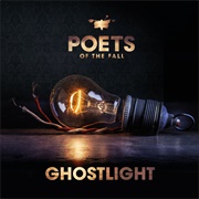 Poets of the Fall - Ghostlight