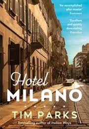 Hotel Milano (Tim Parks)