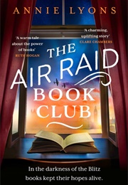 The Air Raid Book Club (Annie Lyons)