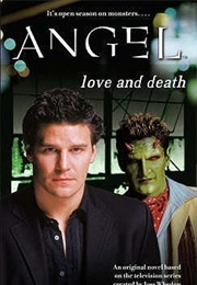 Angel: Love and Death (Jeff Mariotte)