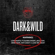 Dark &amp; Wild - BTS