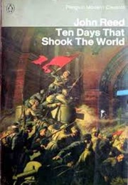 Ten Days That Shook the World (John Reed)