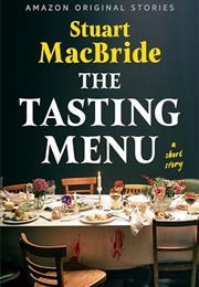 The Tasting Menu (Stuart MacBride)