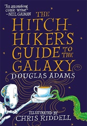 The Hitchhiker&#39;s Guide to the Galaxy: The Illustrated Edition (Adams, Douglas)