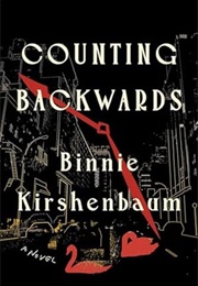 Counting Backwards (Binnie Kirshenbaum)