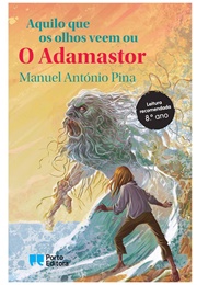 O Adamastor (Manuel Antonio Pina)