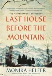 Last House Before the Mountain (Helfer)