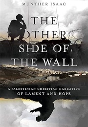 The Other Side of the Wall (Munther Isaac)