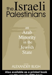 The Israeli Palestinians (Alexander Bligh)