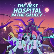 The (Second) Best Hospital in the Galaxy