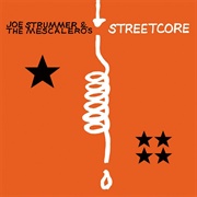 Joe Strummer &amp; the Mescaleros - Streetcore (2003)