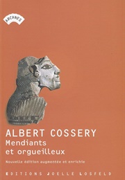 Mendiants Et Orgueilleux (Albert Cossery)