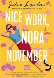 Nice Work, Nora November (Julia London)