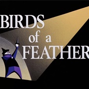 S1.E52: Birds of a Feather