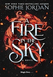 A Fire in the Sky (Sophie Jordan)