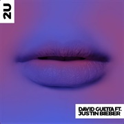 2U - David Guetta Featuring Justin Bieber