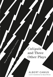 Caligula and Three Other Plays (Albert Camus)