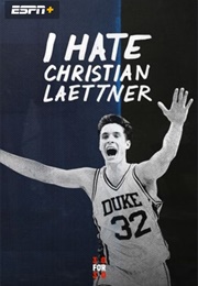 I Hate Christian Laettner (2015)