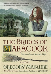 The Brides of Maracoor (Gregory Maguire)