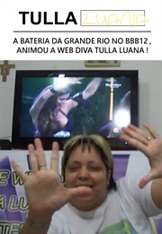 A Bateria Da Grande Rio No Bbb12 , Animou a Web Diva Tulla Luana ! (2012)