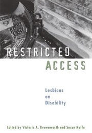 Restricted Access: Lesbians on Disability (Victoria A. Brownworth)