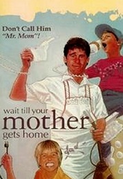 Wait Till Your Mother Gets Home! (1983)