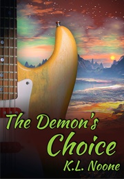 The Demon&#39;s Choice (K.L. Noone)