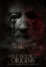 Hell House LLC Origins: The Carmichael Manor (2023)