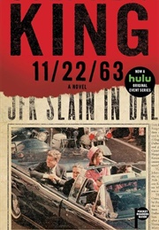 11/22/63: A Novel (King, Stephen)