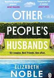 Other People&#39;s Husbands (Elizabeth Noble)