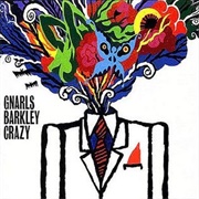 Gnarls Barkley – Crazy