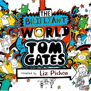 The Brilliant World of Tom Gates