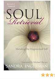 Soul Retrieval (Sandra Ingerman)