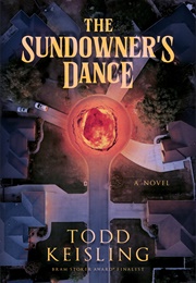 The Sundowner&#39;s Dance (Todd Keisling)