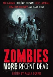 Zombies: More Recent Dead (Paula Guran)