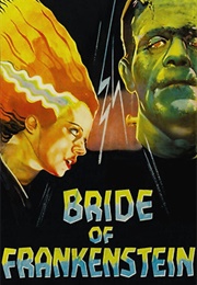 Bride of Frankenstein (1935)